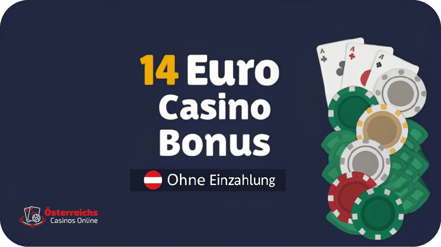 14 Euro Gratis Bonus in Online-Casinos in Österreich
